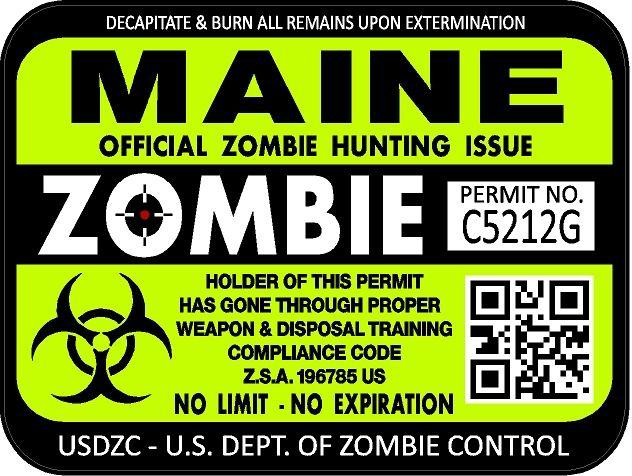 Maine zombie hunting license permit 3"x4" decal sticker outbreak 1229