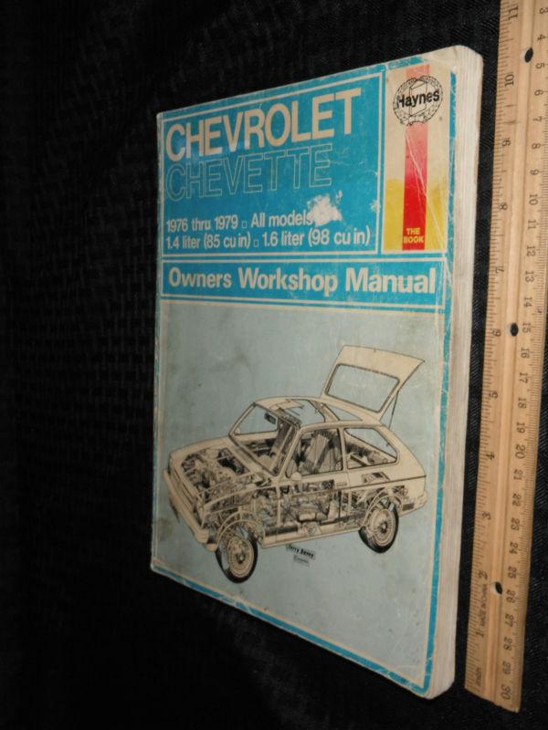 Haynes chevrolet chevette 1976-79 owners workshop manual #449 (u.s.)