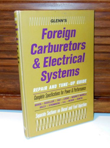 Glenn&#039;s foreign carburetors &amp; electrical systems chilton 1965 fiat marelli solex