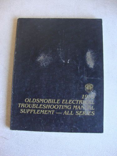 1985 factory oldsmobile electrical troubleshooting manual supplement