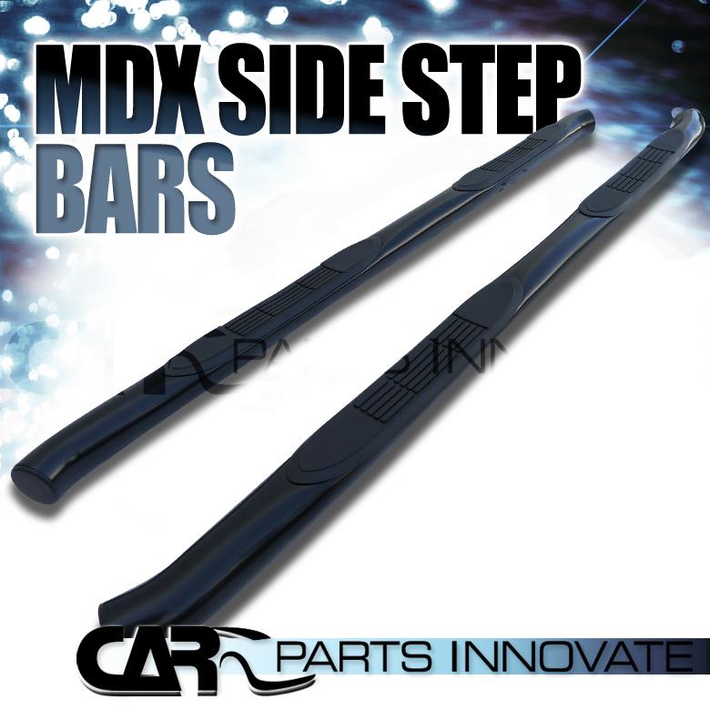 2007-2013 acura mdx 3" black stainless steel side step nerf bar