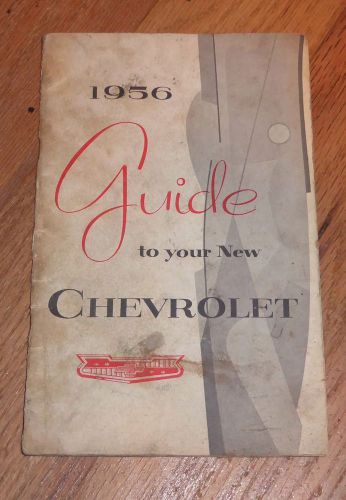 1956 chevrolet passenger car owner’s manual, chevy