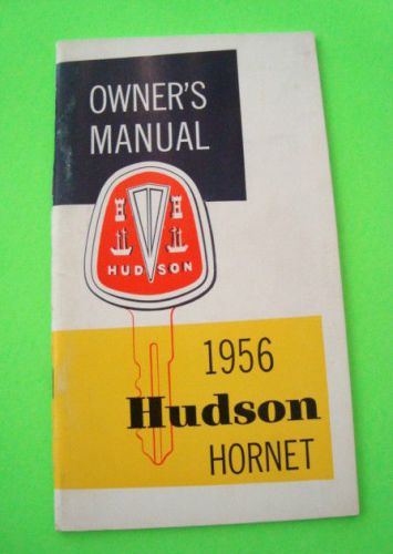 Original 1956 hudson hornet owner manual factory original nos w/ accessories!