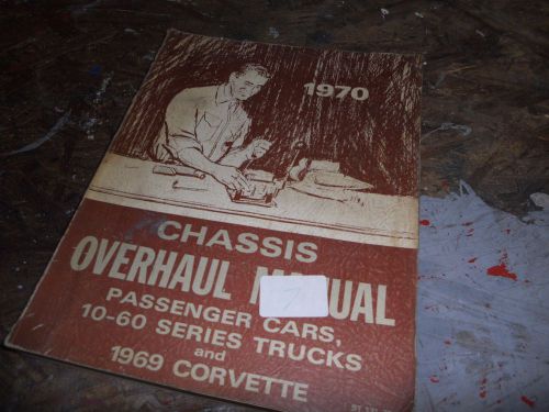 1970 chevy chassis &amp; 1969 corvette shop manual