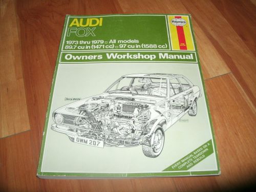 Haynes 207 repair manual book- audi fox 1973 74 75 76 77 78 79- 1471cc/1588cc