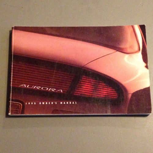 Original 1995 oldsmobile aurora owners manual owner&#039;s guide