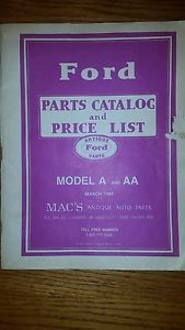 Ford parts catalog model a &amp; aa by mac&#039;s antique auto parts march 1991