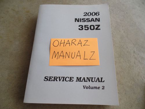 2006 nissan 350z service manual volume 2 only! see pic for services included!