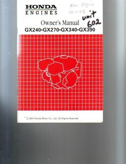 Honda gx240 gx270 gx340 gx390 engine owner's operator manual