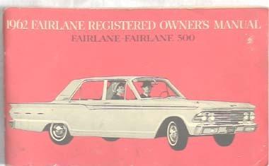 1962 ford fairlane and fairlane 500 car owners manual original