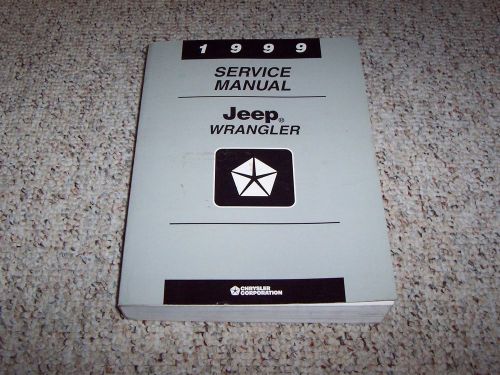 1999 jeep wrangler shop service repair manual se sport sahara 2.5l 4.0l 4wd