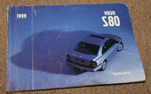 Genuine oem 1999 volvo s80 owner&#039;s manual book / operator&#039;s user&#039;s booklet