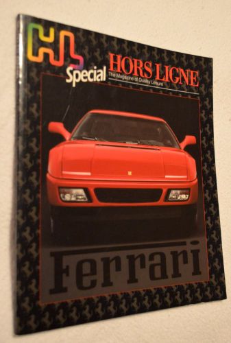 Ferrari hors ligne the magazine of quality leisure hl special mythos tr 348 f40