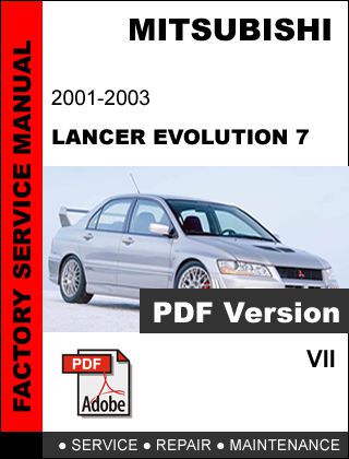 Mitsubishi lancer 2001 2002 2003 evolution vii evo 7 service repair fsm manual