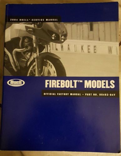 Buell factory manual 2004 firebolt models 04 with wiring diagrams # 99493-04y