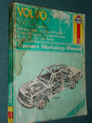 1974-1986 volvo 240 series shop manual /  hayne&#039;s service book 85 84 83 82 81 80