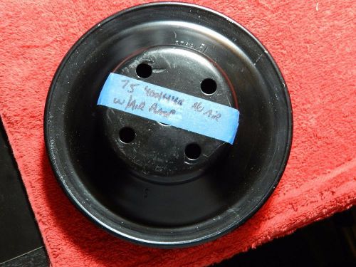 Oe 2 groove water pump pulley 1974-75 chrysler/dodge/plymouth 400-440
