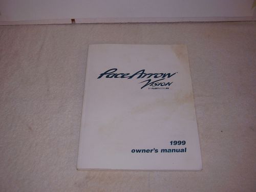 1999 other years pace arrow vision  motor home camper owners manual