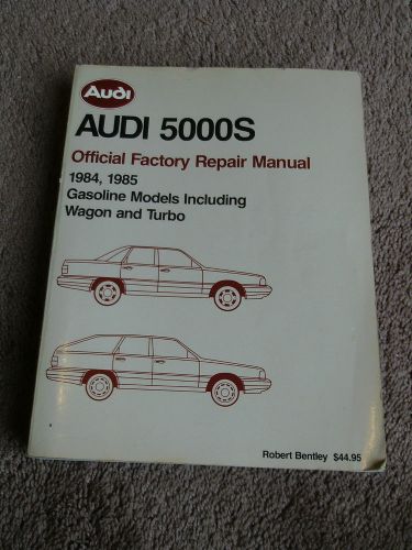 1984 1985 audi 5000s service repair shop manual gas wagon turbo