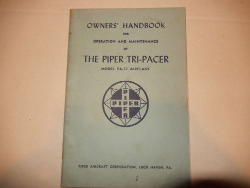 Vintaeg piper aircraft pa-22 tri-pacer owners handbook operation maintenance