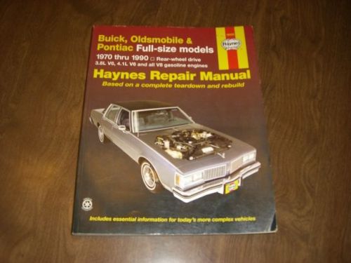 Haynes 19025 buick, oldsmobile &amp; pontiac full size models repair manual &#039;70-&#039;90