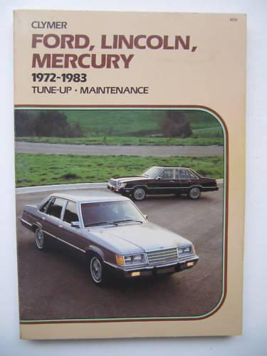 Ford lincoln, mercury 1972-83 tune-up manual   'clymer'