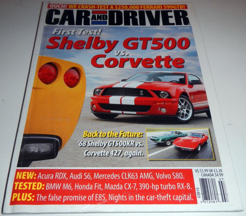 Car and driver july 2006 magazine ft ford mustang shelby gt500 vs corvette