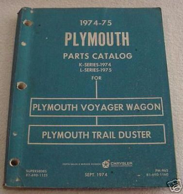 Plymouth voyager duster k &amp; l 1974-1975 parts manual