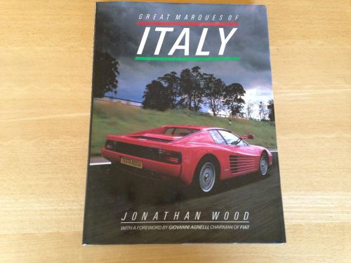 Great marques of italy by jonathan wood, 1987