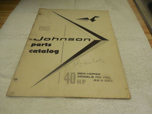 1960 johnson parts catalog hp40 model # rd-rdl 22-22c outboard sea horse