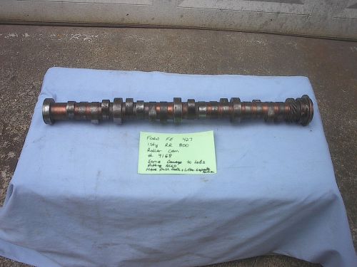Ford fe 427 side oiler isky 800 lift solid roller cam  12 cross bar lifters