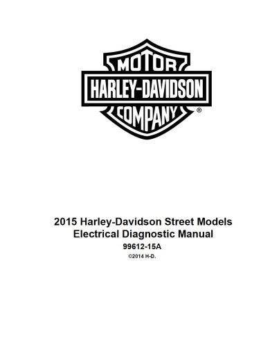 2015 harley davidson street models xg500 xg750 electrical diagnostic 99612-15