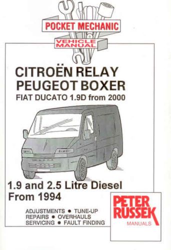 Workshop manual citroen relay peugeot boxer ducato diesel 1994+ service repair