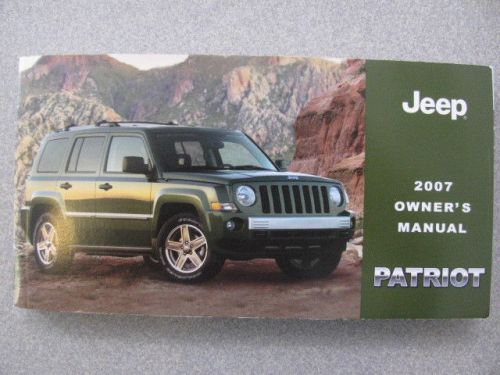 2007 jeep patriot owner&#039;s manual part # 81-326-0712 first edition