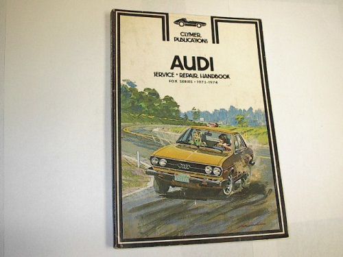 Clymer repair manual audi fox 1973-1974