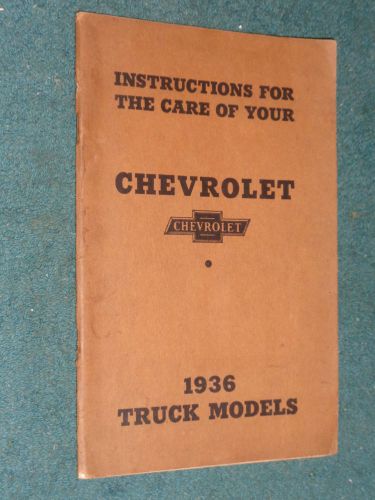 1936 chevrolet truck owner&#039;s manual / owner&#039;s guide / original book!!!