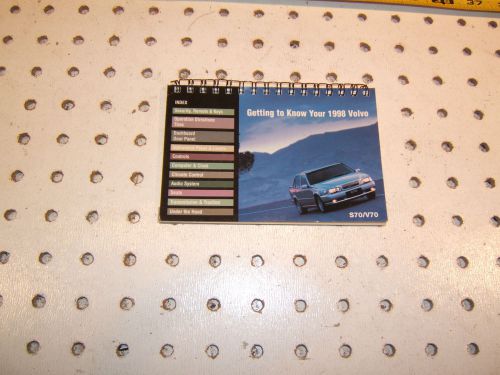 Volvo 1998 s70/v70 getting to know 1 booklet , 1998  volvo s70/v70 one booklet