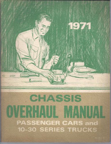 1971 chevrolet chassis overhaul manual passenger cars and truck