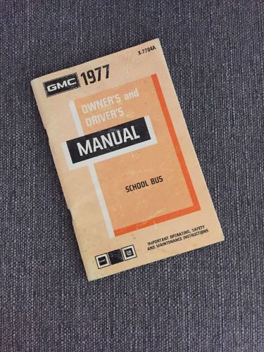 1977 gmc gm school bus owner’s driver’s glove box manual factory original oem