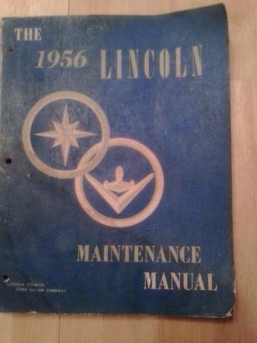 1956 lincoln maintenance manual, original