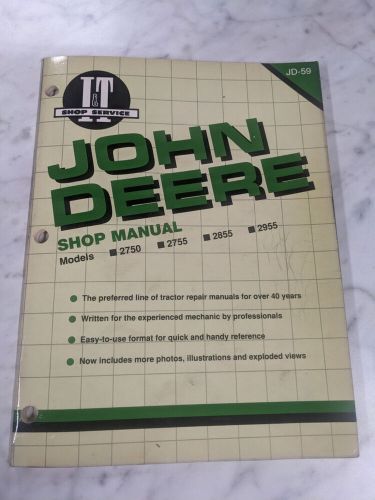 I&amp;t it shop service repair manual tractor john deere 2750 2755 2855 2955 jd-59