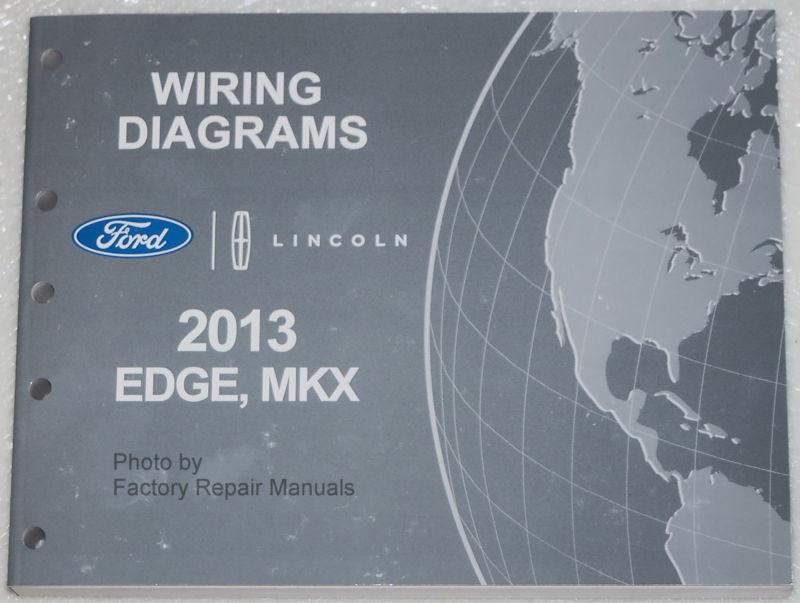 2013 ford edge, lincoln mkx wiring diagrams factory electrical shop manual