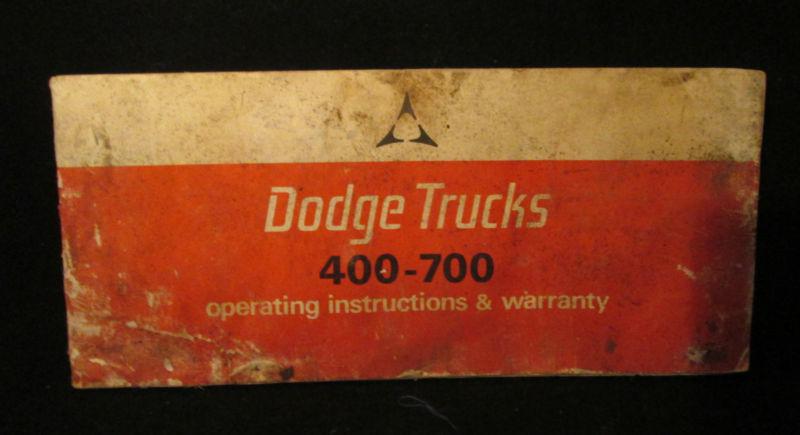 Dodge trucks 400-700 operating instructions & warranty owner's manual 1968