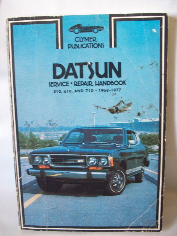 Clymer a149 datsun service repair handbook 510 610 & 710 1968 thru 1977