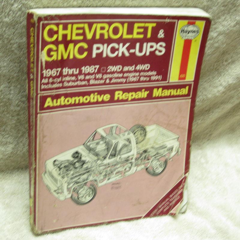 Haynes chevrolet & gmc pick-ups repair manual 1967-1987 2wd & 4wd