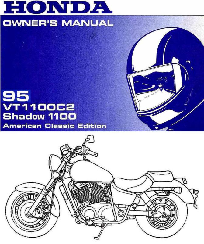 1995 honda vt1100c2 shadow 1100 motorcycle owners manual -shadow ace-vt1100