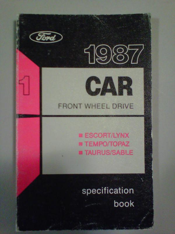 1987 ford mercury specification book escort tempo taurus lynx topaz sable fwd