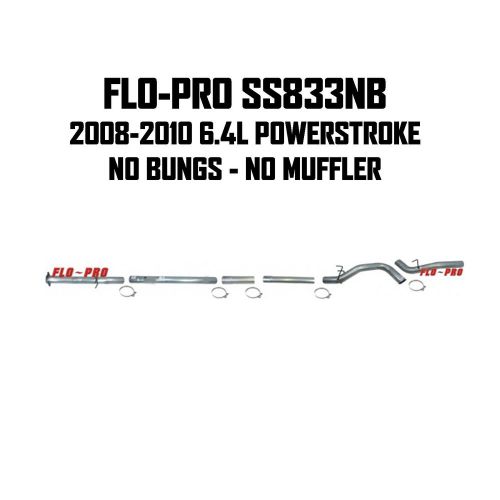 Flo-pro ss833nb 4&#034; stainless dpf delete exhaust kit 2008-2010 6.4l powerstroke