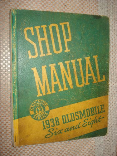 1938 oldsmobile shop manual service book original rare! 6 and 8