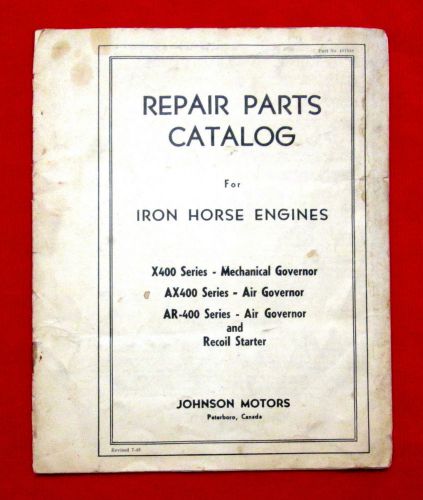Johnson motors iron horse engines repair parts catalog x400 ax 400 ar400 lsc6